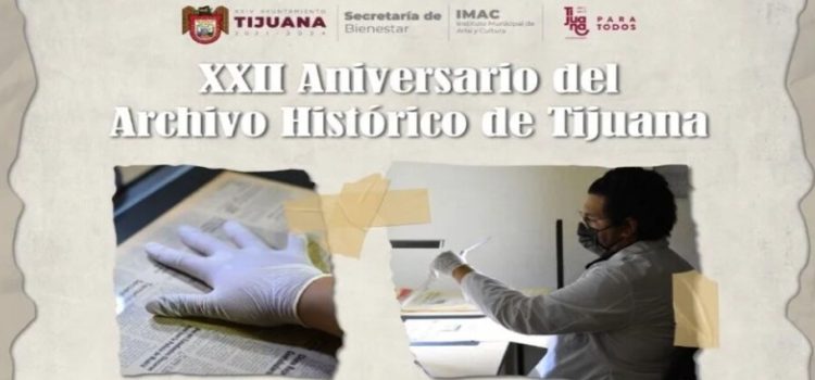 Celebrarán el 22 aniversario del Archivo Histórico de Tijuana (AHT)