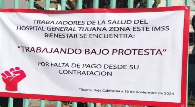 Trabajan “Bajo protesta” personal del Hospital Zona Este de Tijuana