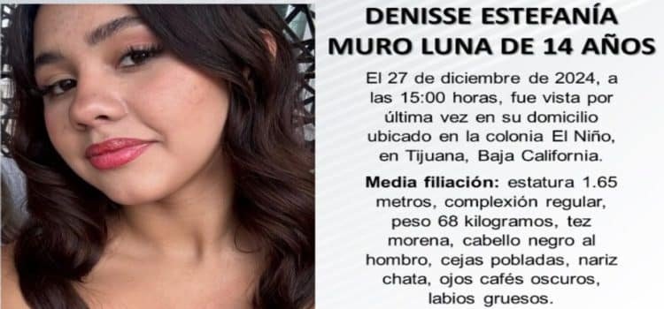 Reportan como desaparecida a Denisse Estefanía Muro de 14 años