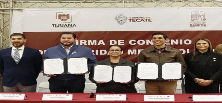 Alcaldes de Tijuana, Tecate y Rosarito firman convenio para crear la Policía Metropolitana